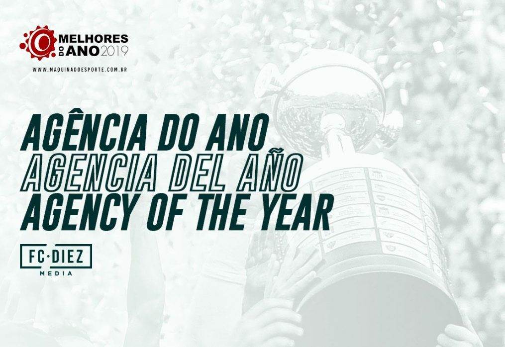 FC DIEZ MEDIA, Agency of the Year in Brazil